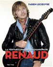 La véritable histoire des chansons de Renaud