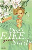 Don't fake your smile - tome 3