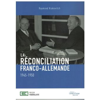 La réconciliation franco-allemande  1945-1950
