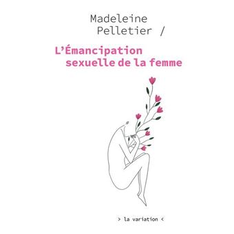 L'Émancipation sexuelle de la femme