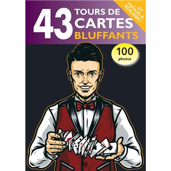 43 tours de cartes bluffants