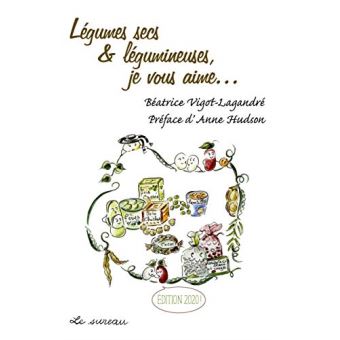 Légumes secs et légumineuses, je vous aime...