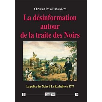 La désinformation autour de la traite des Noirs