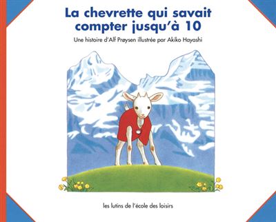 Chevrette qui savait compter jusqu a 10