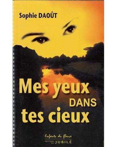 Mes yeux dans tes cieux