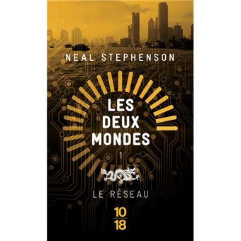 Les Deux Mondes Tome 1 Le Reseau Neal Stephenson Poche Achat Livre Fnac