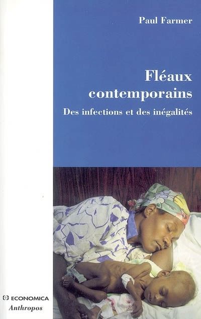 Fléaux contemporains - des infections et des inégalités