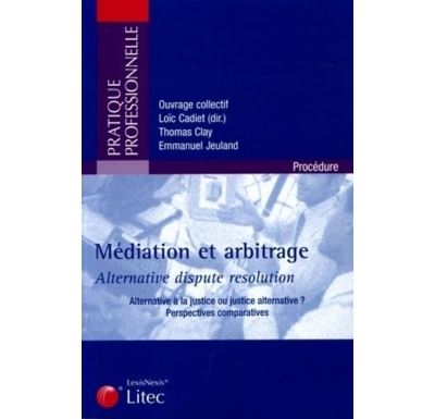 Modes alternatifs de règlement des litiges