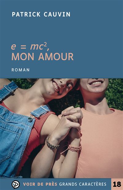 E Mc2 Mon Amour Edition En Gros Caracteres Broche Patrick Cauvin Achat Livre Fnac