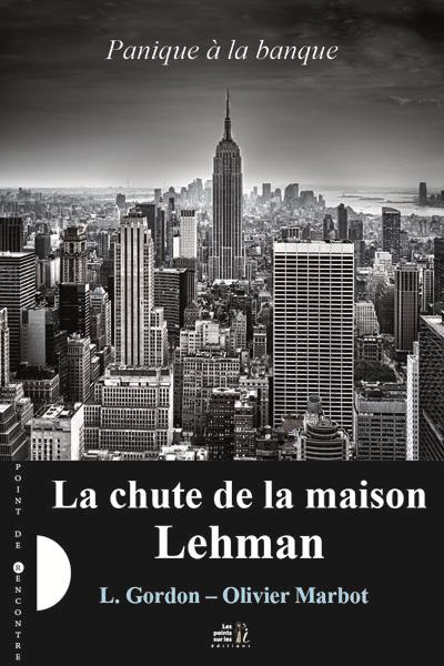 La chute de la maison Lehman