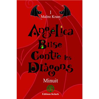 Angélica Brise Contre les Dragons