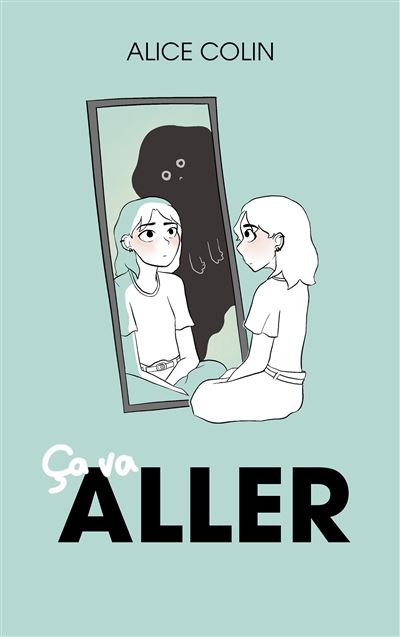 Ça va aller - Alice Colin - broché