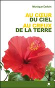 Au coeur du ciel, au creux de la terre