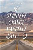 Ma dernière chance s'appelle billy d poche