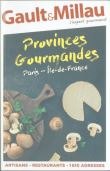 Provinces gourmandes Paris-Ile-de-France