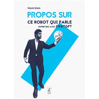 Propos sur ce robot qui parle