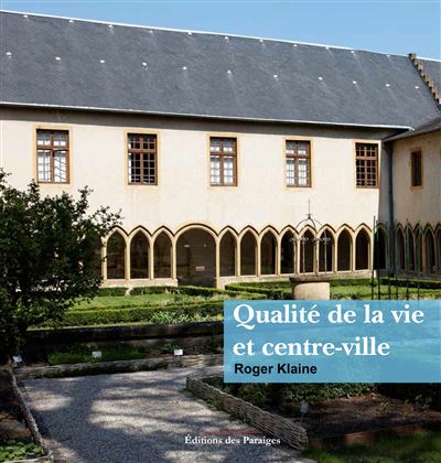Qualité de la vie et centre ville