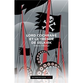 Lord Cochrane et le trésor de Selkirk