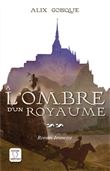 Insurrection pour la couronne - A l'ombre d'un royaume