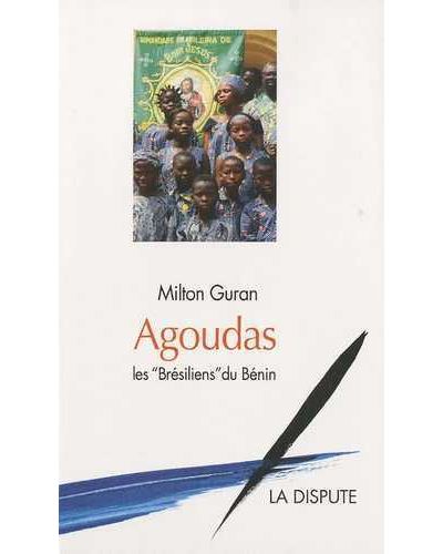 Agoudas - Milton Guran - broché