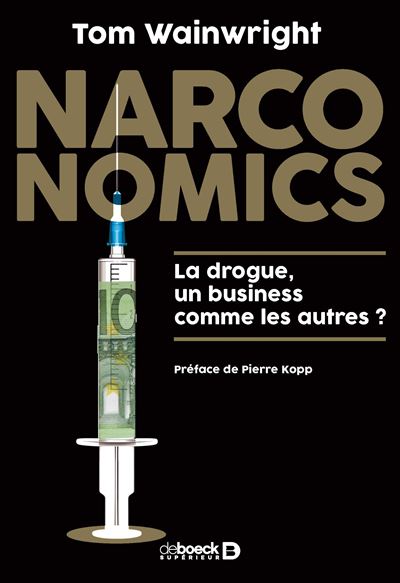 Narconomics - Pierre Kopp - broché