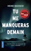 Tu me manqueras demain