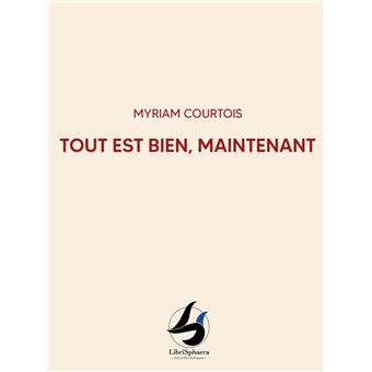 Tout est bien, maintenant