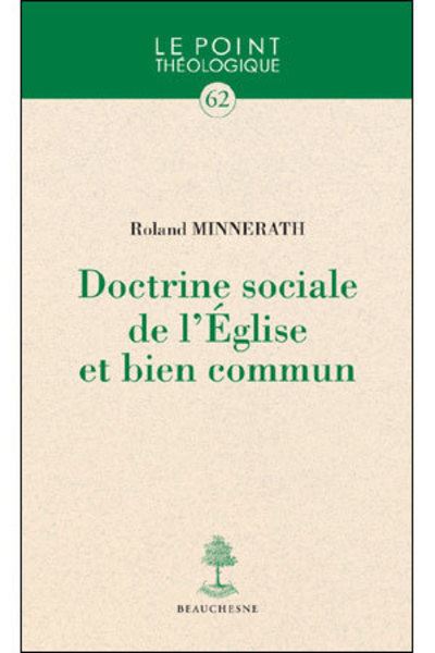 De l'évangile à la doctrine sociale de l'Eglise