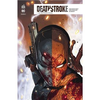 Deathstroke Rebirth - Tome 1 - Le professionnel - 1