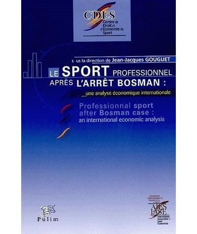 Le sport professionnel après l'arrêt Bosman