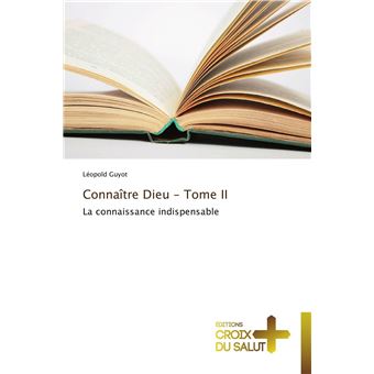 Connaître dieu - tome ii