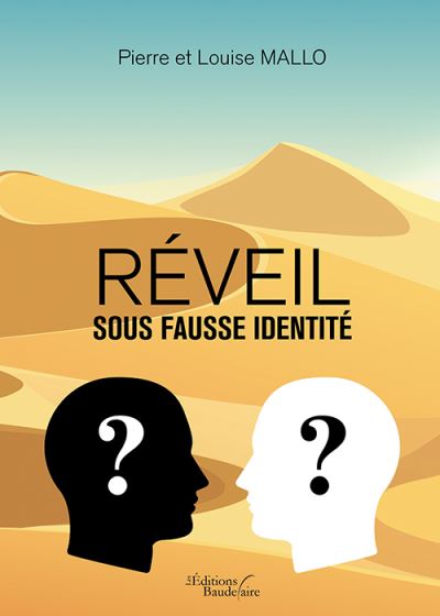 Réveil sous fausse identité