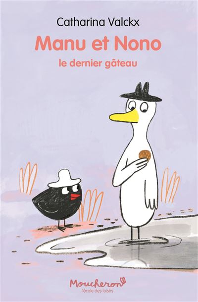 Manu et Nono : Le dernier gâteau
