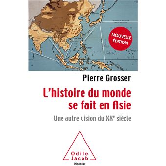 L'Histoire du monde se fait en Asie -NE