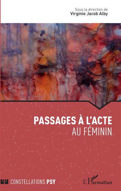 Passage à l'acte - Virginie Jacob Alby - broché