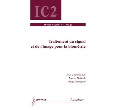 Traitement du signal et de l'image pour la biometrie traite