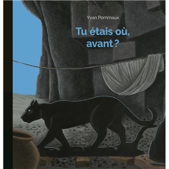 Tu etais où, avant ?