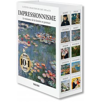 La Petite Collection de l’Art. DIX en UN. Impressionnisme