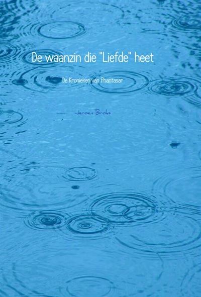 De waanzin die Liefde heet