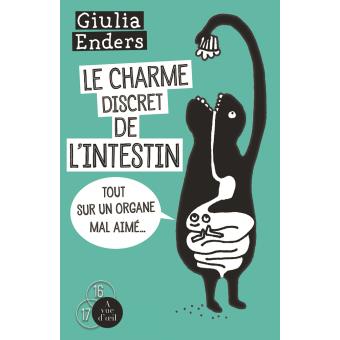 Le charme discret de l'intestin