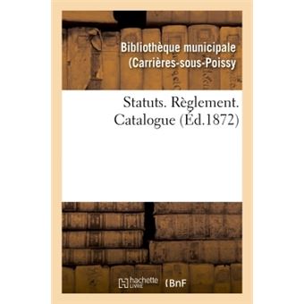 Statuts. Règlement. Catalogue