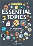 Essential Topics - Lire, comprendre et rédiger sur des sujets de société en anglais