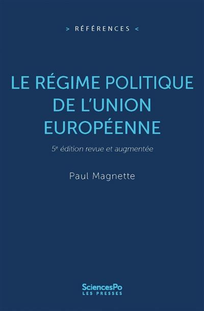 Le régime politique de l'Union européenne - Paul Magnette - broché