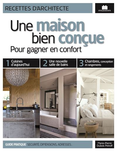 Une maison bien conçue
