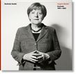 Herlinde Koelbl. Angela Merkel. Portraits 1991–2021