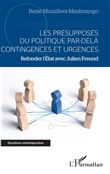 Les présupposés du politique par-delà contingences et urgences