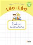 NOUVEAU LEO ET LEA - Cahier d'écriture - CP