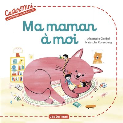 Ma maman à moi - Alexandra Garibal - broché