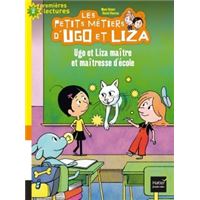 Les petits métiers d'Ugo et Liza - Ugo et Liza maître et maîtresse d'école CP/CE1 6/7 ans