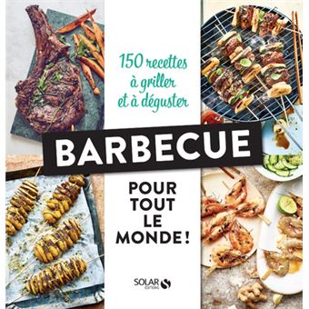 Barbecue pour tout le monde !